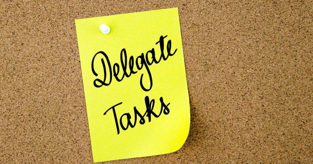 5 Tips to Effective Delegation